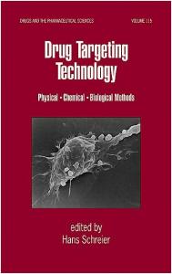 Drug Targeting Technology: Physical, Chemical and Biological Methods