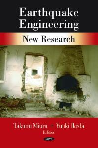 Earthquake Engineering: New Research