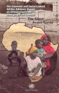 Ecosoc Ad Hoc Advisory Groups on African Countries Emerging from Conflict: The Silent Avant-garde
