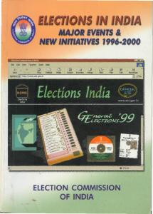 Elections in India: Major Events and New Initiatives 1996-2000