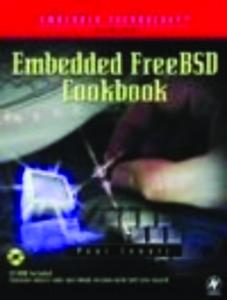 Embedded FreeBSD Cookbook (Embedded Technology)