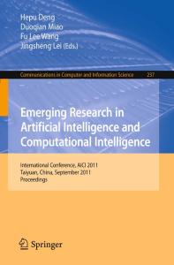 Emerging Research in Artificial Intelligence and ComputationaI Intelligence - AICI 2011