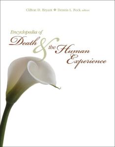 Encyclopedia of Death and the Human Experience