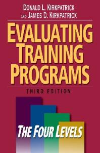 Evaluating Training Programs: The Four Levels (