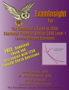 Examinsight for Cfa 2006 Level I Certification: The Candidates Guide to Chartered Financial Analyst Learning Outcome Statements