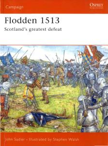 Flodden 1513: Scotland's greatest defeat (Campaign)