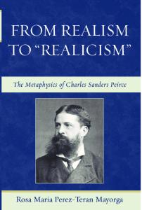 From Realism to 'Realicism': The Metaphysics of Charles Sanders Peirce