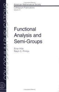 Functional Analysis and Semi-groups