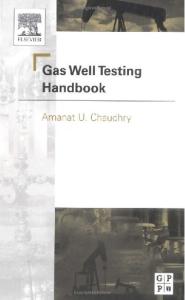 Gas well testing handbook