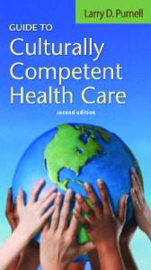 Guide to Culturally Competent Health Care 2nd ed