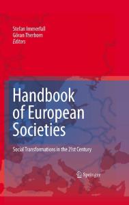 Handbook of European Societies: Social Transformations in the 21st Century