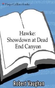 Hawke: Showdown at Dead End Canyon (Hawke (HarperTorch Paperback))