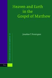 Heaven and Earth in the Gospel of Matthew (Supplements to Novum Testamentum)