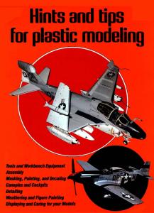 Hints and tips for plastic modeling