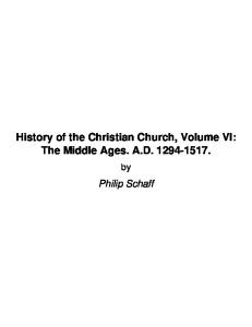 History of the Christian Church Volume 6 Middle Ages 1294-1517