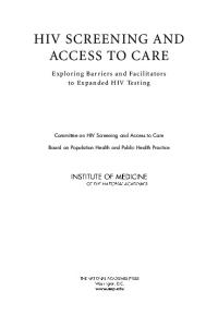 HIV Screening and Access to Care: Exploring Barriers and Facilitators to Expanded HIV Testing