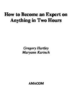 How to Become an Expert on Anything in Two Hours