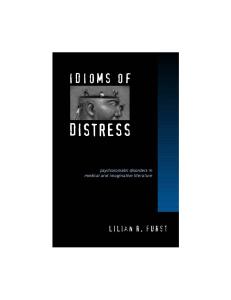 Idioms of Distress: Psychosomatic Disorders in Medical and Imaginative Literature