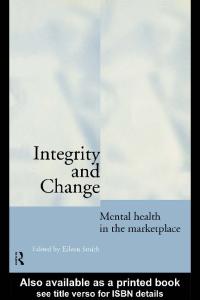 Integrity and Change: Mental Health in the Market Place