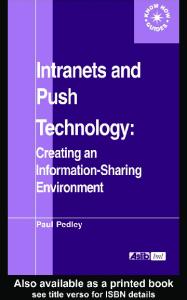 Intranets and Push Technology: Creating an Information-Sharing Environment