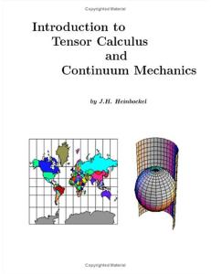 Introduction to tensor calculus and continuum mechanics