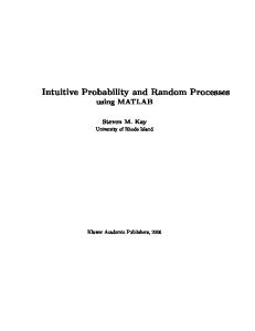 Intuitive Probability and Random Processes using Matlab