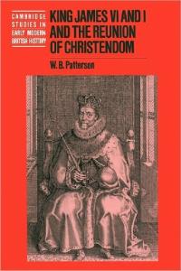 King James VI and I and the reunion of Christendom