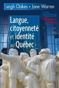 Langue, citoyennete et identite au Quebec