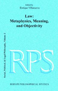 Law: Metaphysics, Meaning, and Objectivity