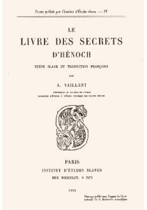 Le livre des secrets d’Hénoch. Texte slave et traduction française
