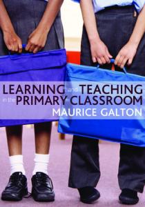 Learning and Teaching in the Primary Classroom