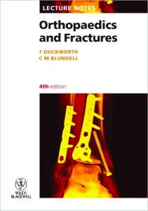 Lecture Notes: Orthopaedics and Fractures 4th ed