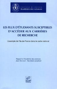 Les flux d'etudiants susceptibles d'acceder aux carrieres de recherche: L'exemple de l'Ile-de-France dans le cadre national