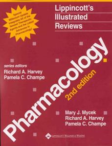 Lippincott's Illustrated Reviews: Pharmacology, Special Millennium Update