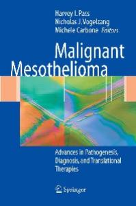 Malignant mesothelioma: advances in pathogenesis, diagnosis, and translational therapies