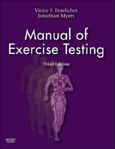 Manual of Exercise Testing, Third Edition