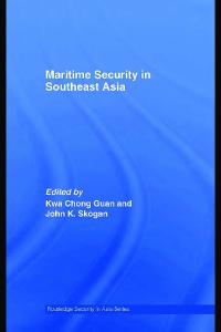 Maritime Security in Southeast Asia (Routledge Security in Asia Series)