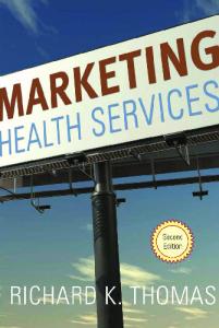 Marketing Health Services, Second Edition