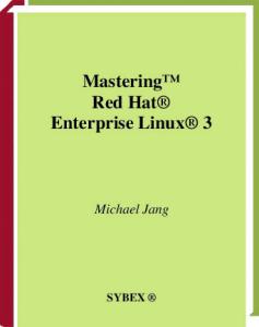 Mastering Red Hat Linux Enterprise 3