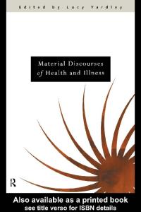 Material Discourses of Health and Illness