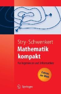 Mathematik kompakt: für Ingenieure und Informatiker (Springer-Lehrbuch) (German Edition)