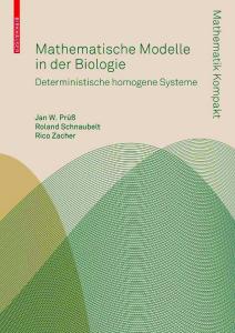 Mathematische Modelle in der Biologie: Deterministische homogene Systeme