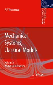Mechanical systems, classical models. Analytical mechanics