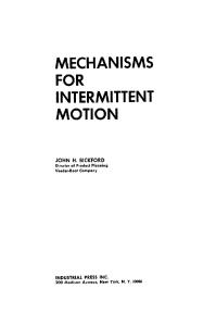 Mechanisms for Intermittent Motion