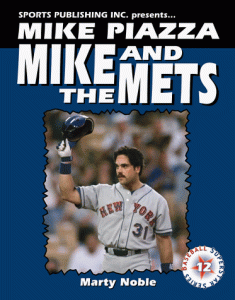 Mike Piazza: Mike and the Mets