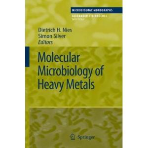 Molecular Microbiology of Heavy Metals (Microbiology Monographs)