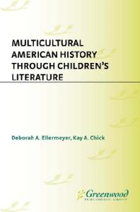 Multicultural American History: Through Children's Literature