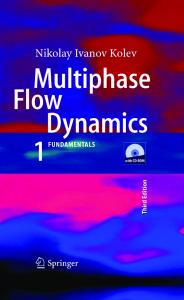 Multiphase Flow Dynamics 1: Fundamentals (v. 1)