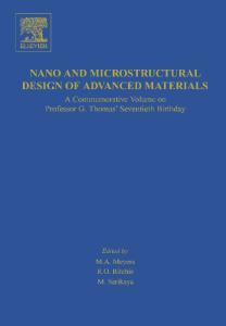 Nano and Microstructural Design of Advanced Materials