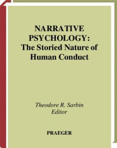 Narrative Psychology: The Storied Nature of Human Conduct
